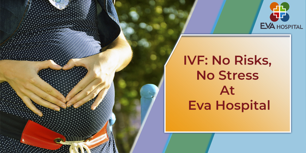 Eva Hospital- IVF Centre